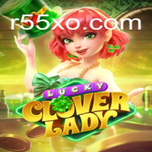 Descubra a Emoção de LuckyCloverLady: O Novo Fenômeno do Jogo Online