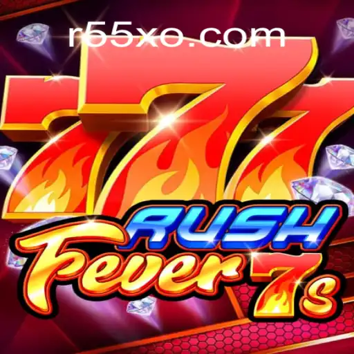 Descubra o Emocionante Mundo de RushFever7s e a Plataforma R55X.COM